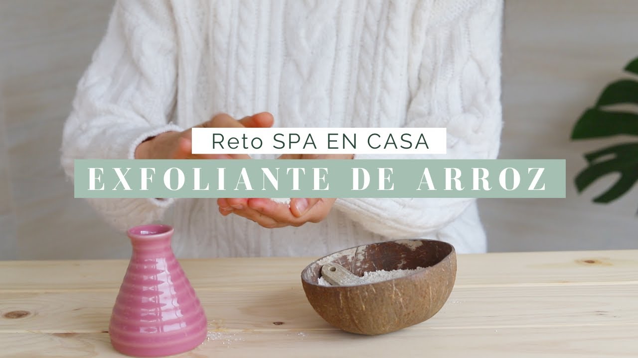 EXFOLIANTE FACIAL DE ARROZ | Día 2 Reto: SPA EN CASA