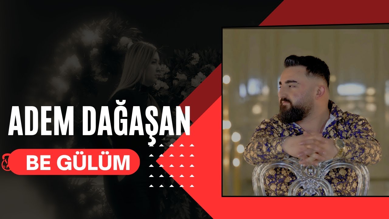 Adem Dağaşan - Be Gülüm #aşkprodüksiyon #ademdağaşan #begülüm