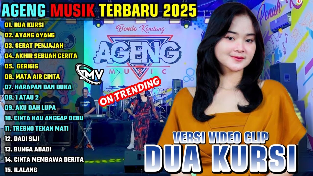 DUA KURSI - AYANG AYANG - SERAT PENJAJAH || AGENG MUSIK FULL ALBUM TERBARU 2025 || ON TRENDING