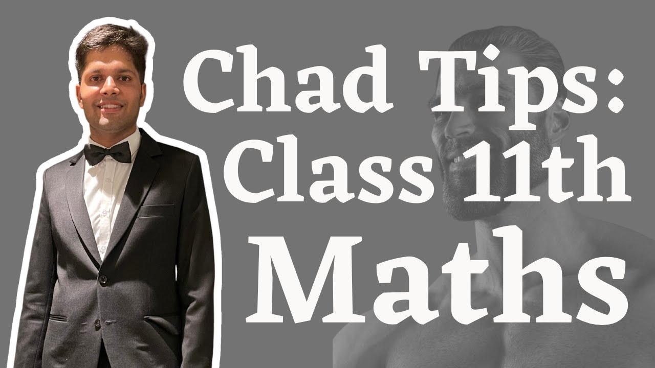 Become a Mathematics GIGACHAD (Class 11 JEE) | Kalpit Veerwal