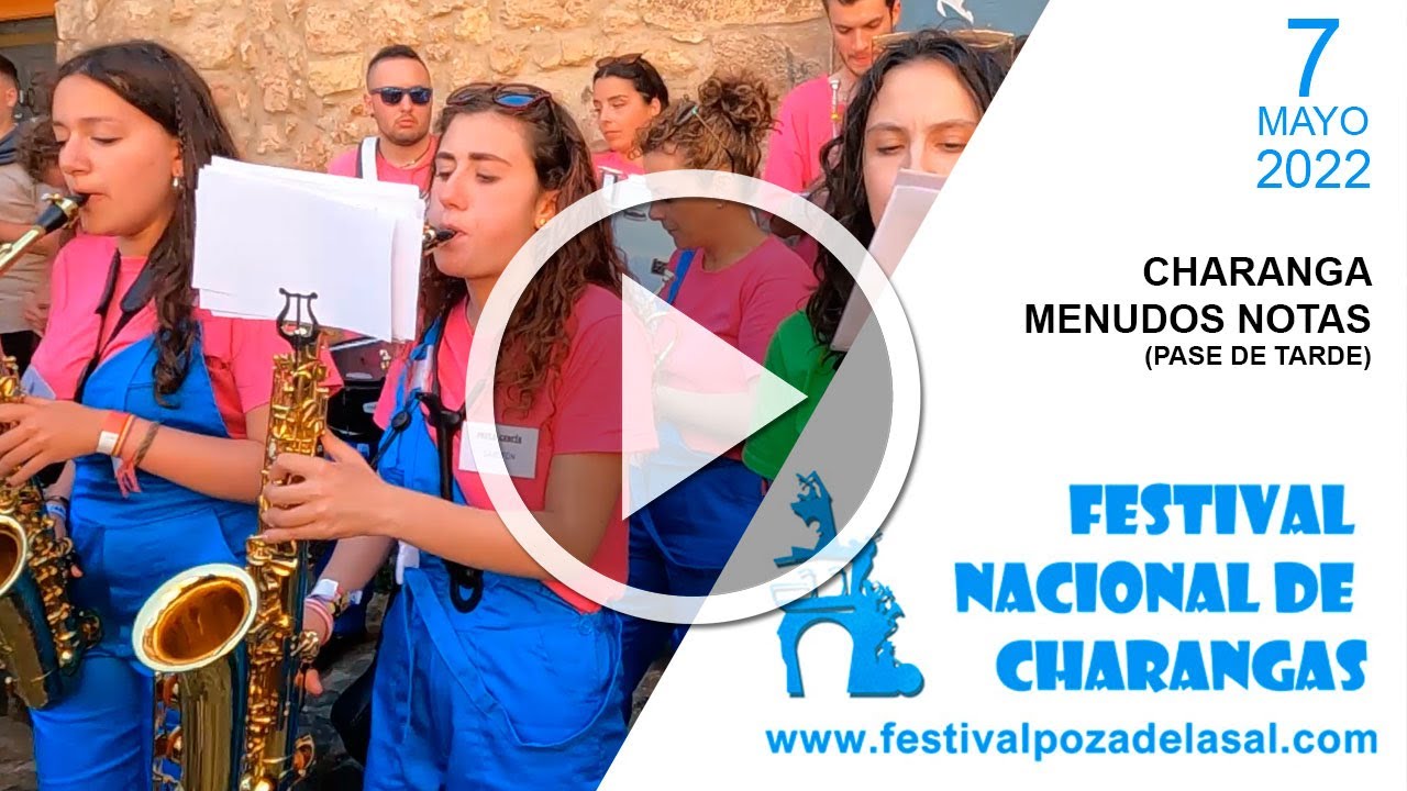 Charanga Menudos Notas -  Pase de tarde - #CharangasPoza2022