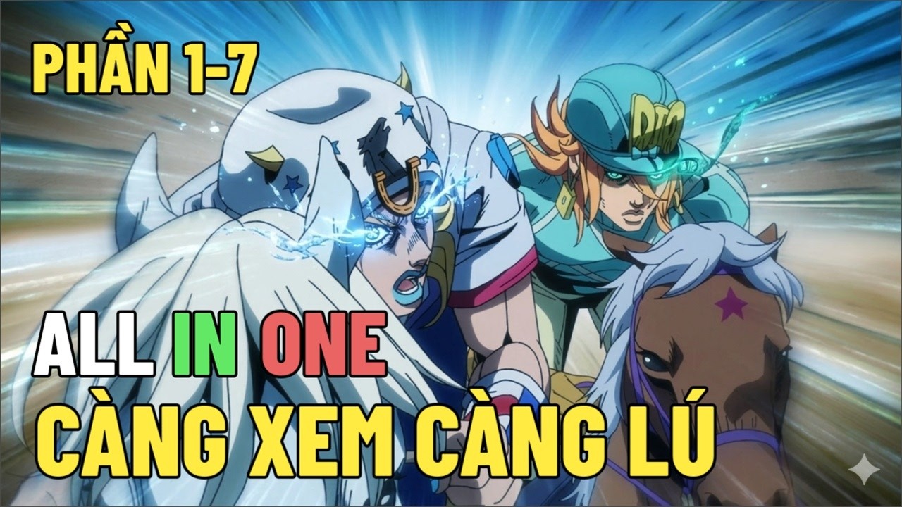 Review JoJo 1&ndash;7 | Anime C&agrave;ng Xem C&agrave;ng &ldquo;L&uacute;&rdquo; Nhưng Kh&ocirc;ng Thể Dứt
