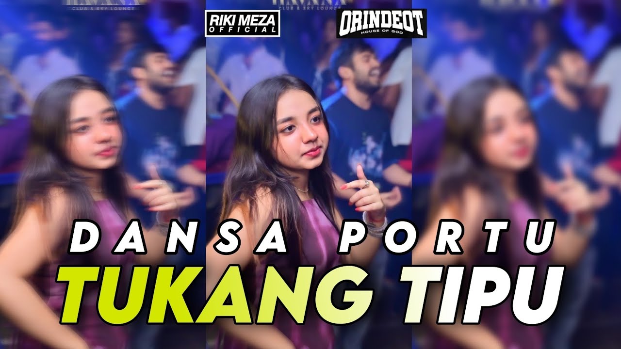 TUTUTU TUKANG TIPU_DANSA PORTU GACOR_RIKI MEZA REMIX💃