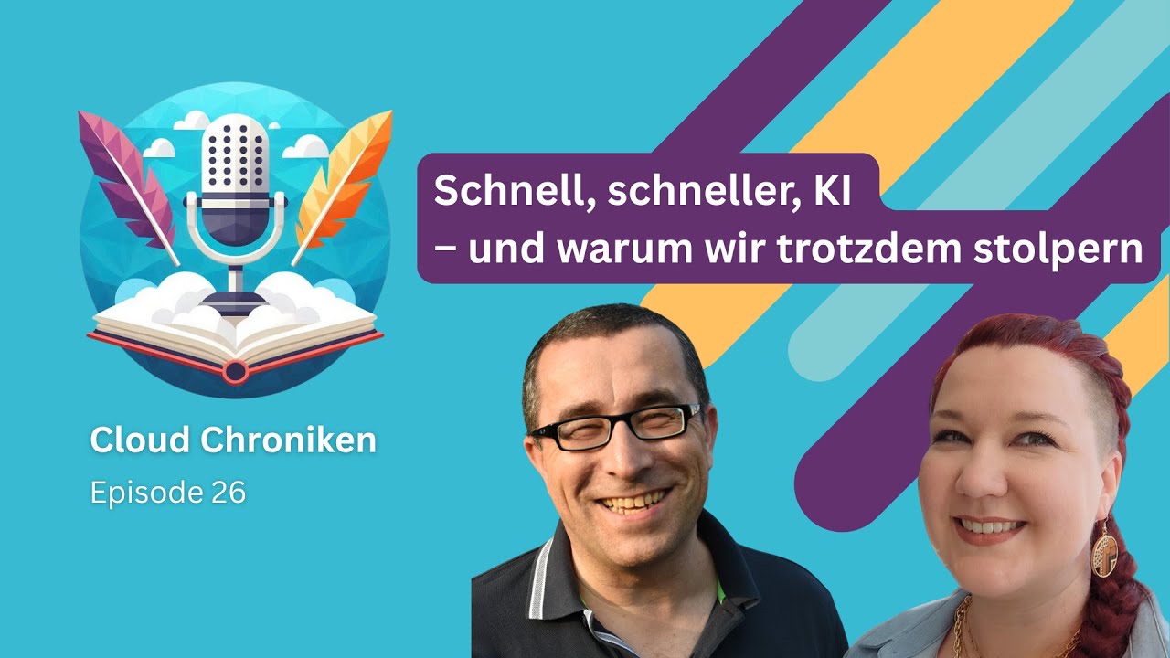 Episode 26: Schnell, schneller, KI – und warum wir trotzdem stolpern