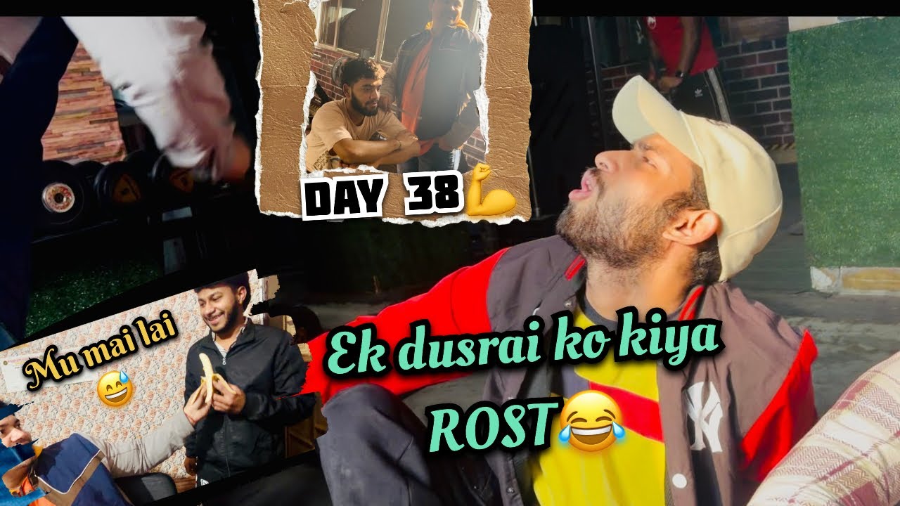 Day 38 Transformation series💪💯|| Guru ji nai bataya Ajj kon kaisa hua😂