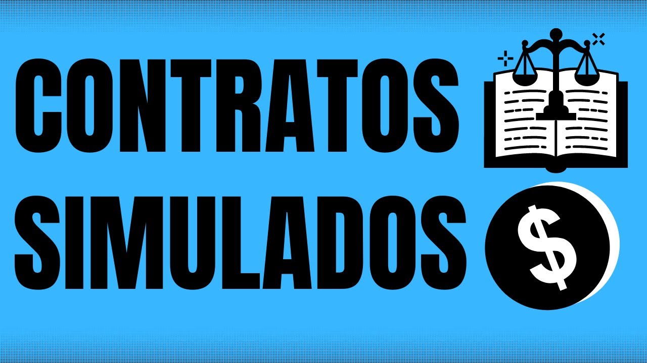 SIMULACIÓN DE CONTRATOS y sus consecuencias judiciales