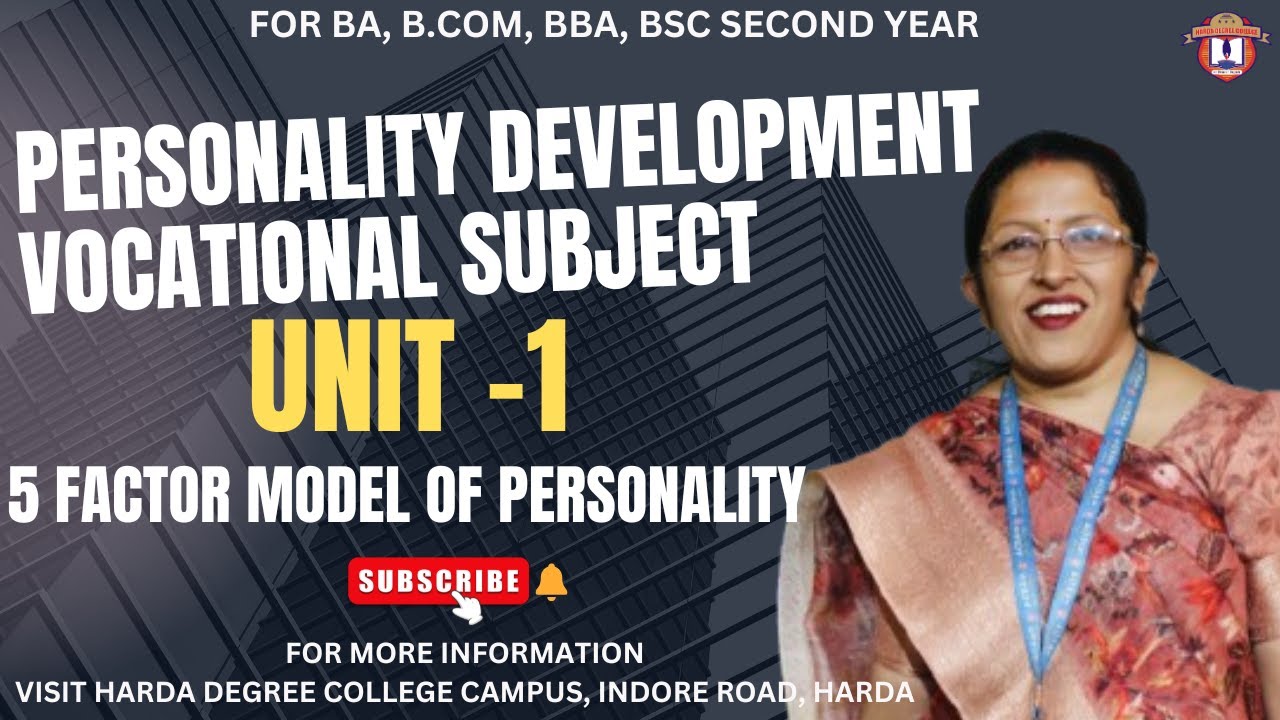 Personality Development Vocational Subject || Unit -1 || 5 Factor Model of Personality
