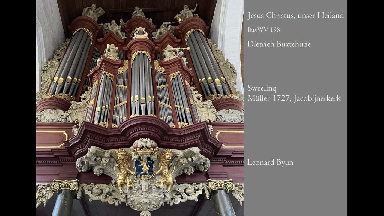 Jesus Christus, unser Heiland, BuxWV 198, Dietrich Buxtehude (Sweelinq)