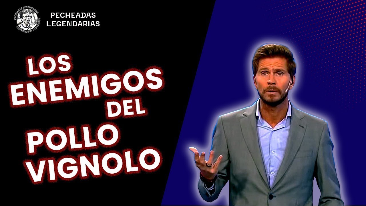 Los enemigos del Pollo Vignolo #20