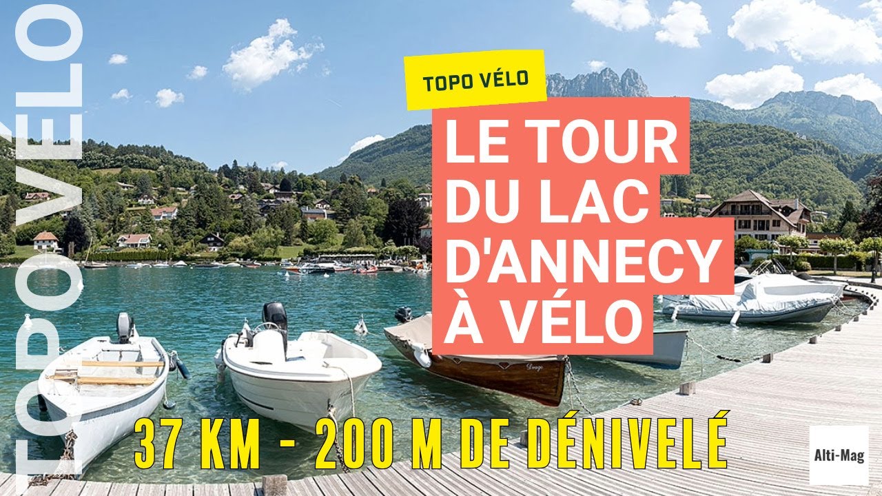 Le tour du lac d'Annecy à vélo par la piste cyclable - topo vélo