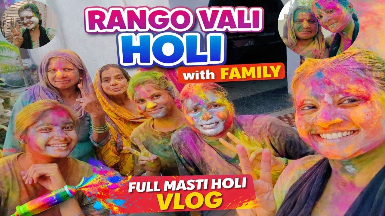 Holi 2026 🎉Celebration With Family ❤️ | Full Day Holi Vlog🌈