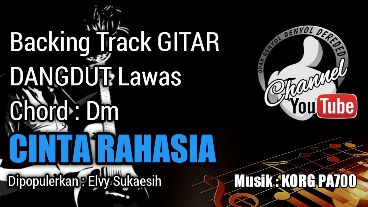 CINTA RAHASIA Backing Track GITAR - Elvy Sukaesih || Chord : Dm