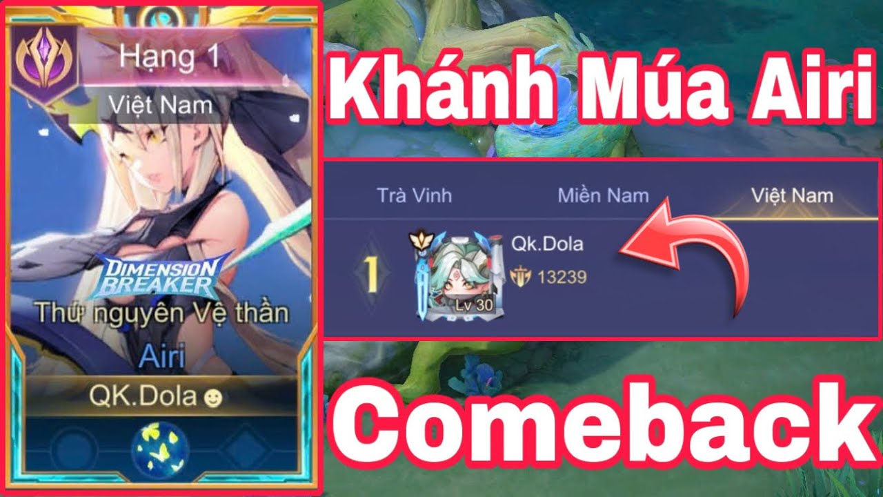 KHÁNH MÚA AIRI QUAY TRỞ LẠI VỚI VỊ TƯỚNG TỦ TỪNG LÀM NÊN TÊN TUỔI CỰC KHOẺ RANK GIỮA MÙA !!