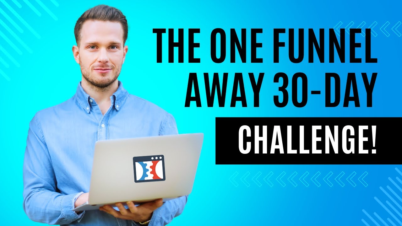 The One Funnel Away Challenge Explained: Build Your First Funnel With ClickFunnels!