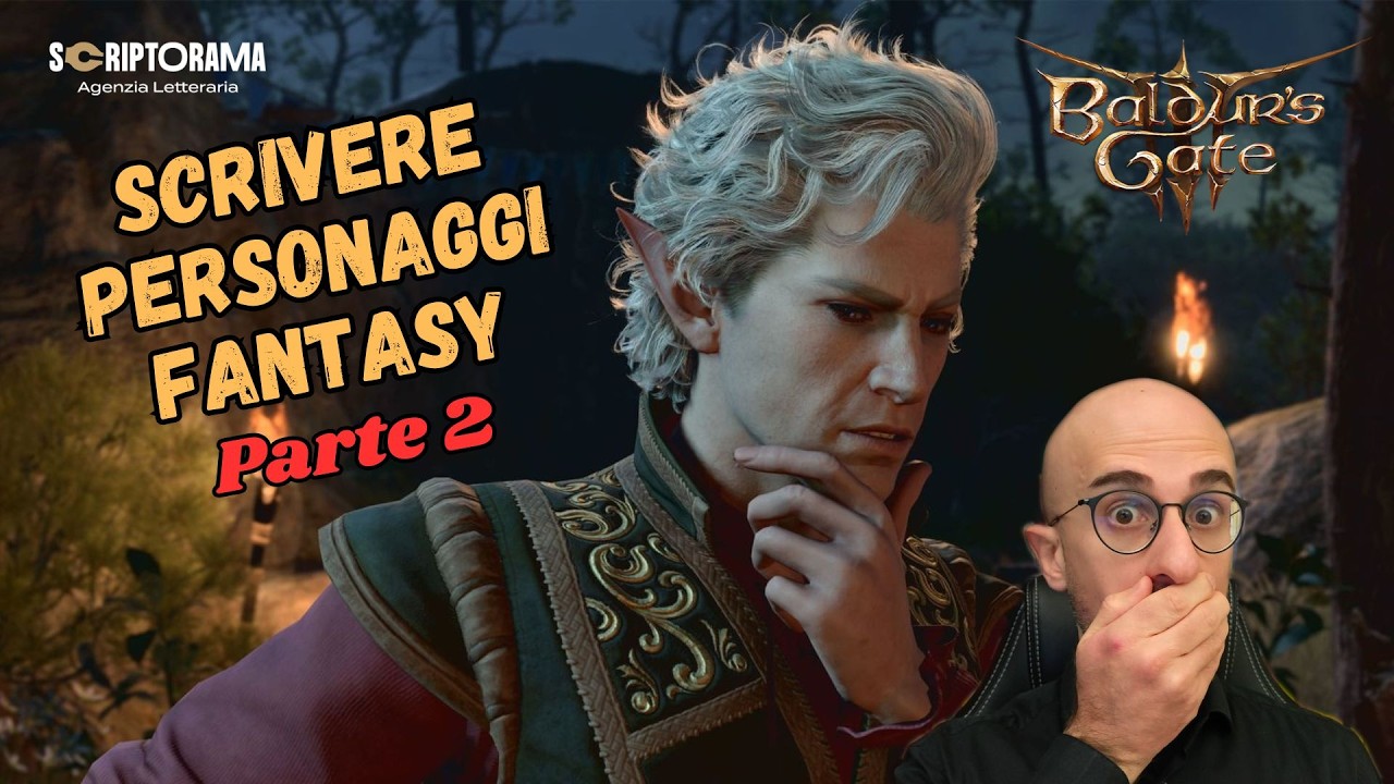 [Baldur's Gate 3] Scrivere personaggi Fantasy Parte 2: Cuorescuro, Gale, Astarion