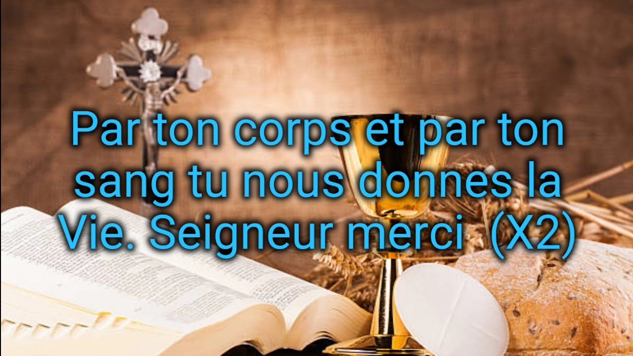 Par ton corps et par ton sang | Les Voix de l’Amour --- Paroles