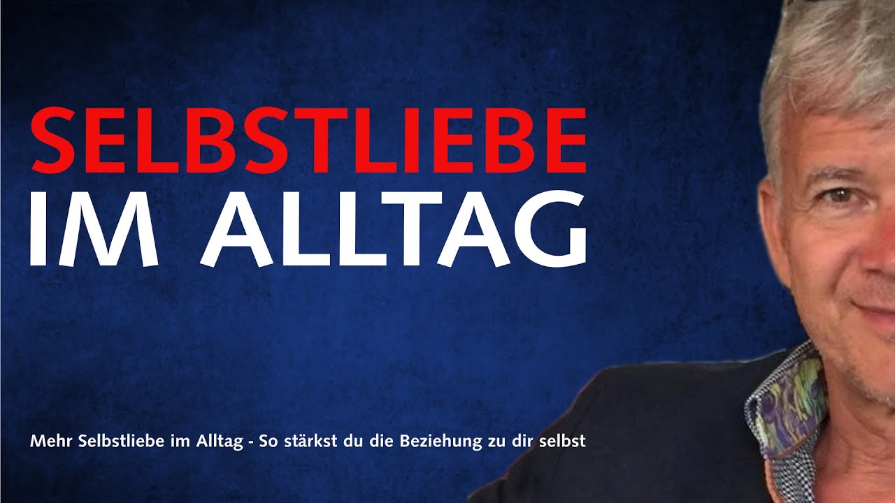 Mehr Selbstliebe im Alltag: So stärkst du die Beziehung zu dir selbst