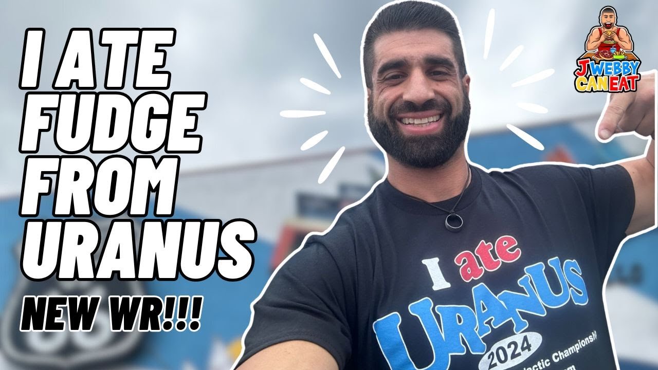 I ATE FUDGE IN URANUS - MLE 2024 INAUGURAL EATING URANUS FUDGE GALACTIC CHAMPIONSHIP - NEW WR!
