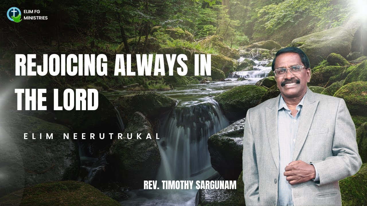 “REJOICING ALWAYS IN THE LORD” | 27TH JAN 2026 | REV. TIMOTHY SARGUNAM | EFG MINISTRIES