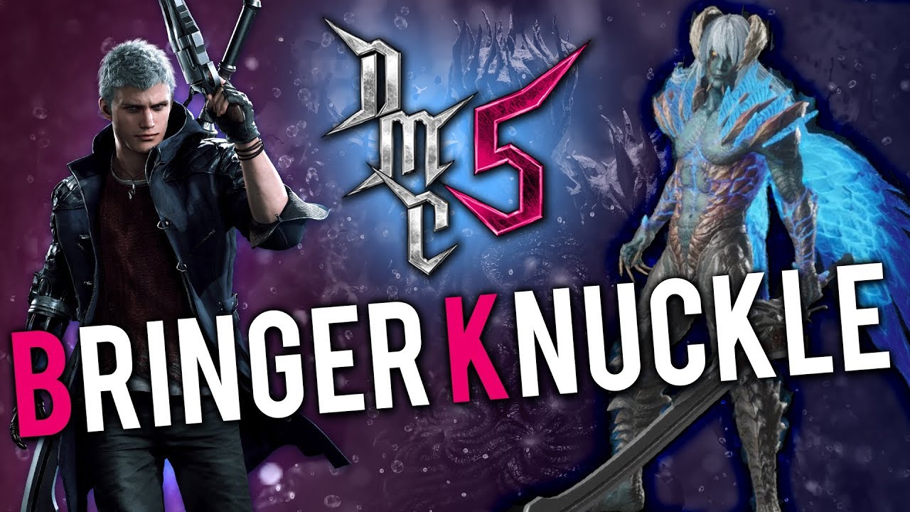 Devil May Cry 5 -  Bringer Knuckle - Tutorial