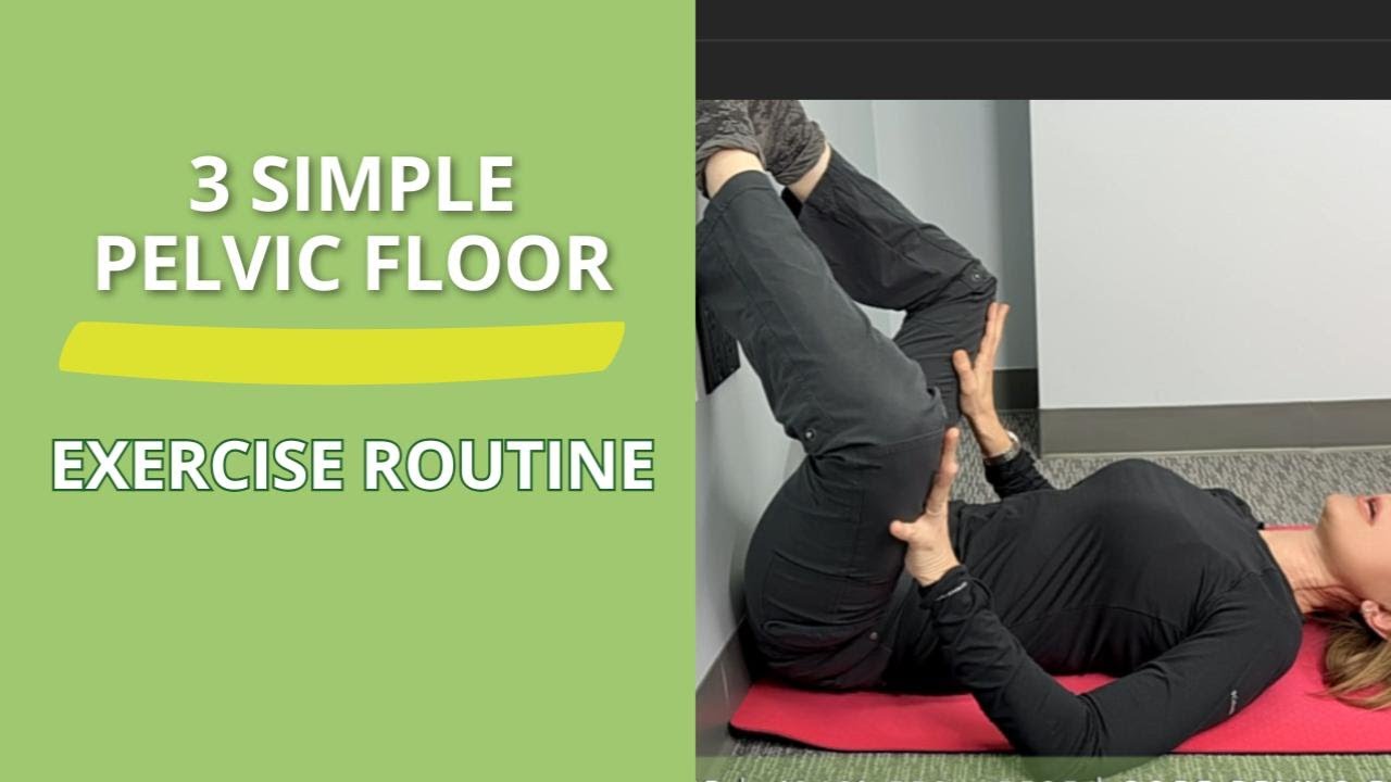 3 Simple Pelvic Floor Exercise Routine #pelvicfloorbasics #pelvicfloorexercises #corestrength