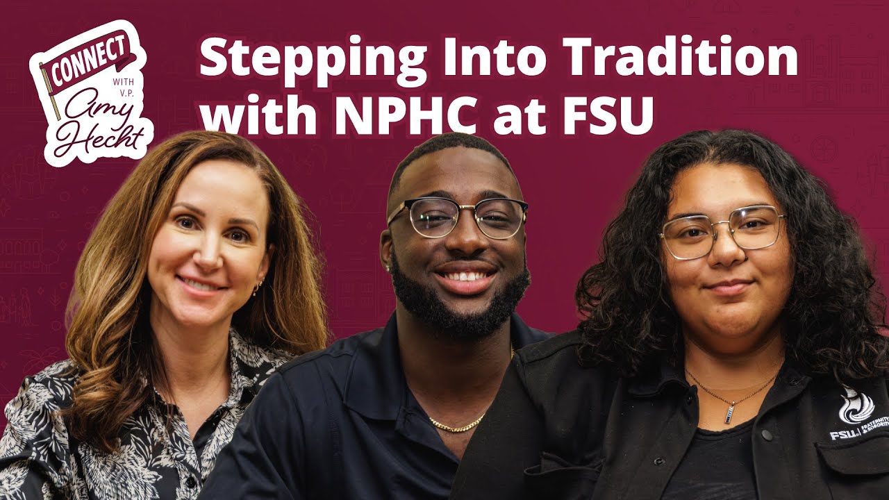 Stepping into Tradition with NPHC at FSU | Connect with VP Amy Hecht Episode 7