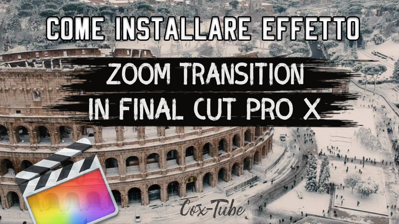 Come installare effetto Zoom Transition in Final Cut Pro X Tutorial | GRATIS |