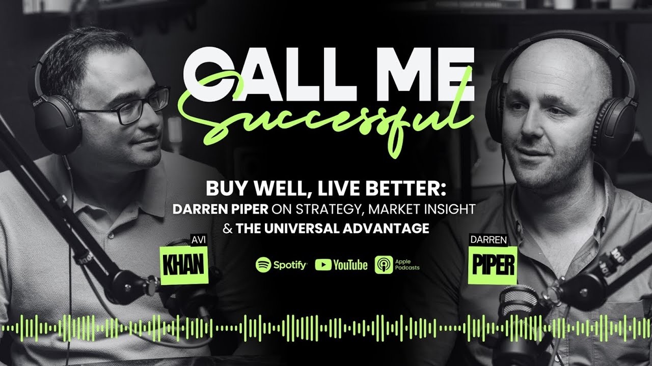 Buy Well, Live Better: Darren Piper on Strategy, Market Insight & the Universal Advantage
