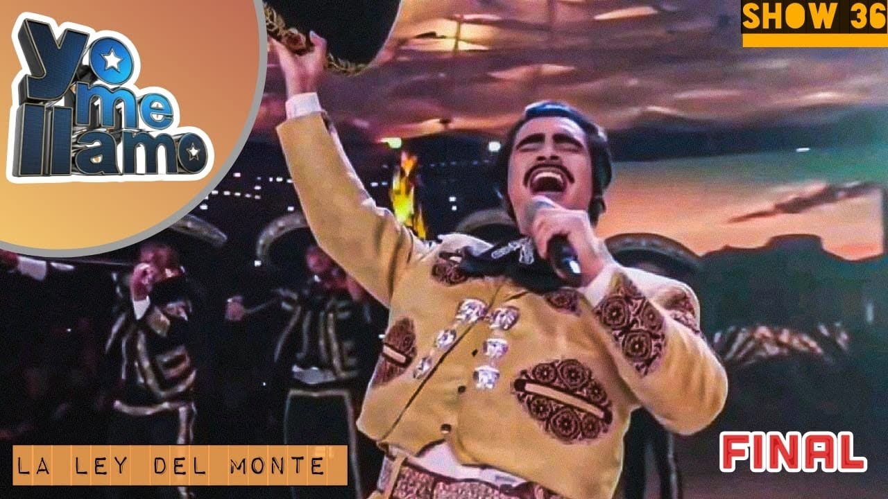 Víctor Manuel, Yo me llamo Vicente Fernández - La ley del monte (Show 36) Show Final