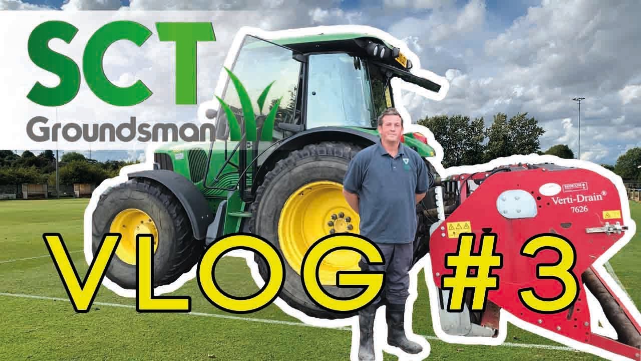 SCT Groundsman Vlog 3 - Verti Draining Football pitches and more