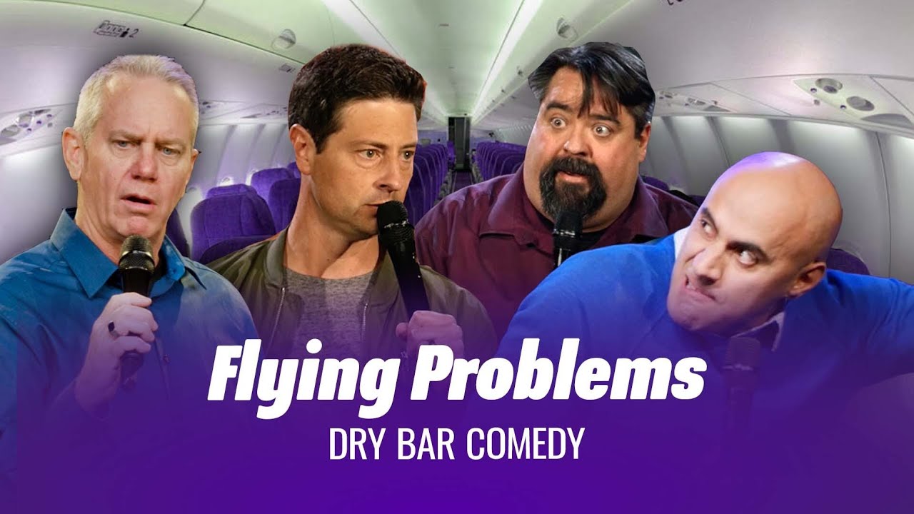 Air Travel Is The Worst - Dry Bar Comedy
