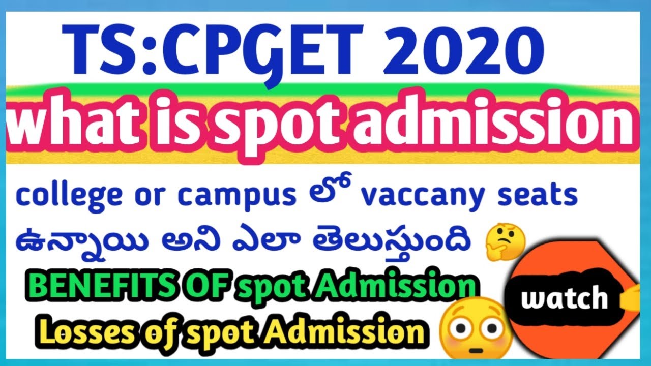 TS CPGET 2020 Final phase finished//what is spot admission process//Benefits&loses//spot admissions/
