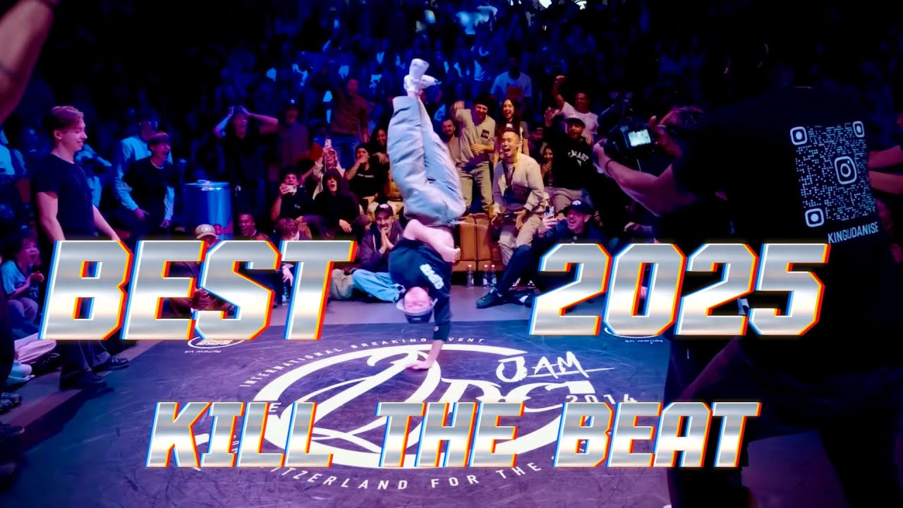 珠玉の音ハメムーブ集 vol.3 | B-BOY BEST KILL THE BEAT 2025