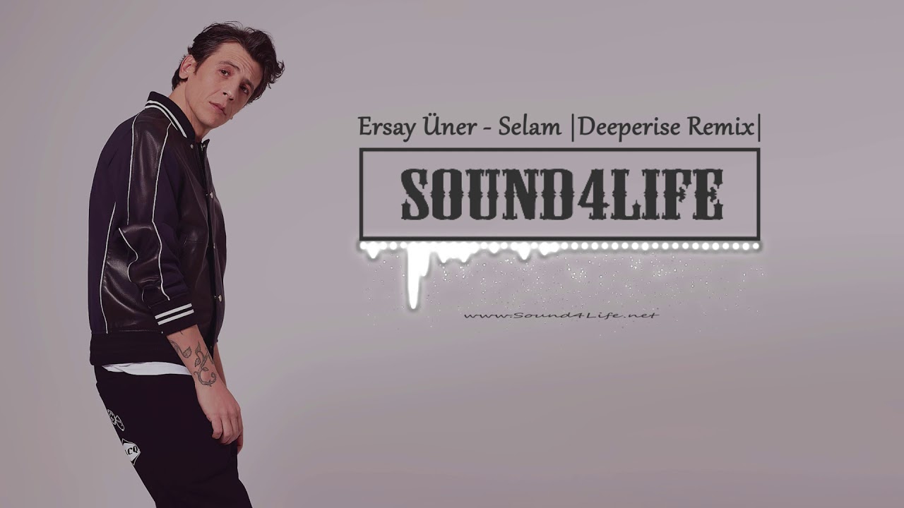 Ersay &Uuml;ner - Selam (Deeperise Remix)