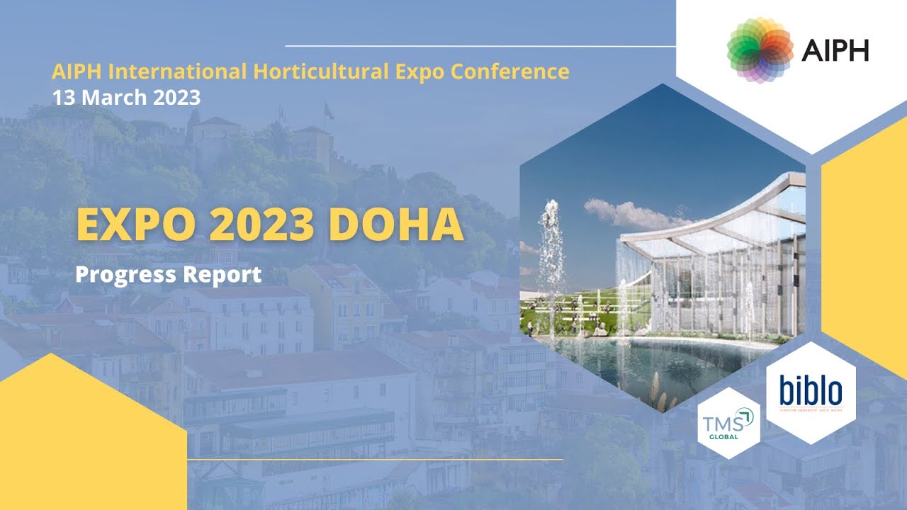 Expo 2023 Doha Qatar | Progress Report | Spring 2023