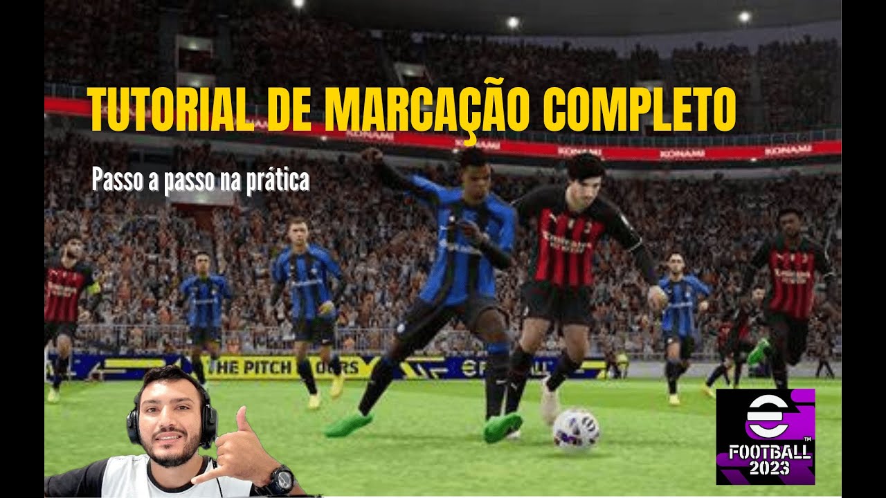 TUTORIAL DE MARCAÇÃO COMPLETO EFOOTBALL 2023