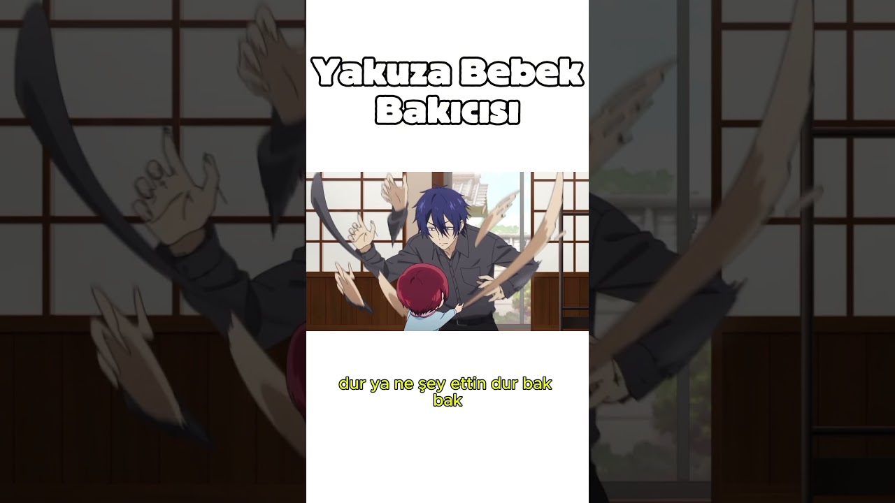 Bebek Yakuza'nın Kalbini Çaldı #anime #mizah