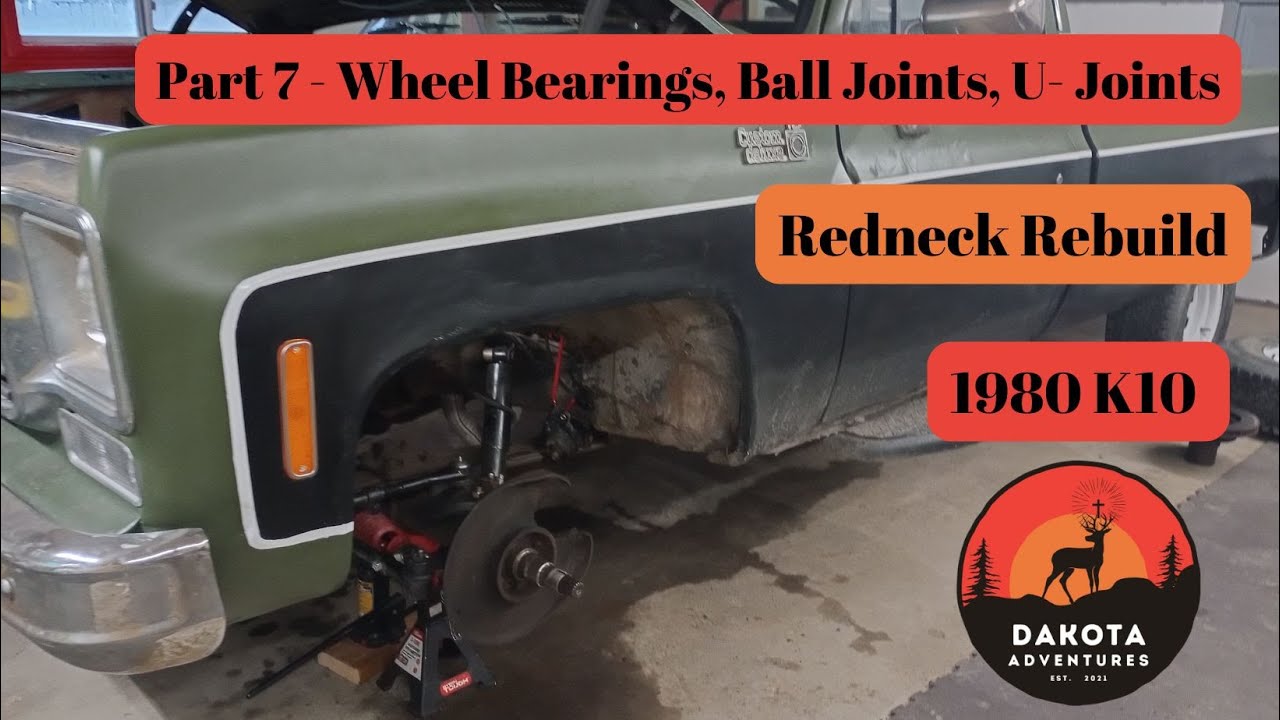 Square Body Chevy 1980 K10 - Part 7 - Bearings, Ball Joints & U-Joints