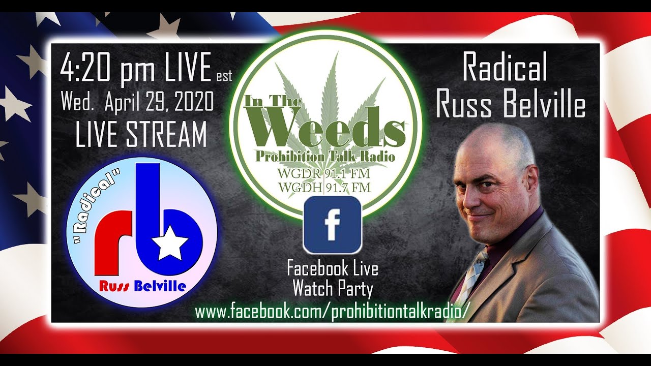Radical Russ Belville LIVE on In the Weeds Prohibition Talk Radio