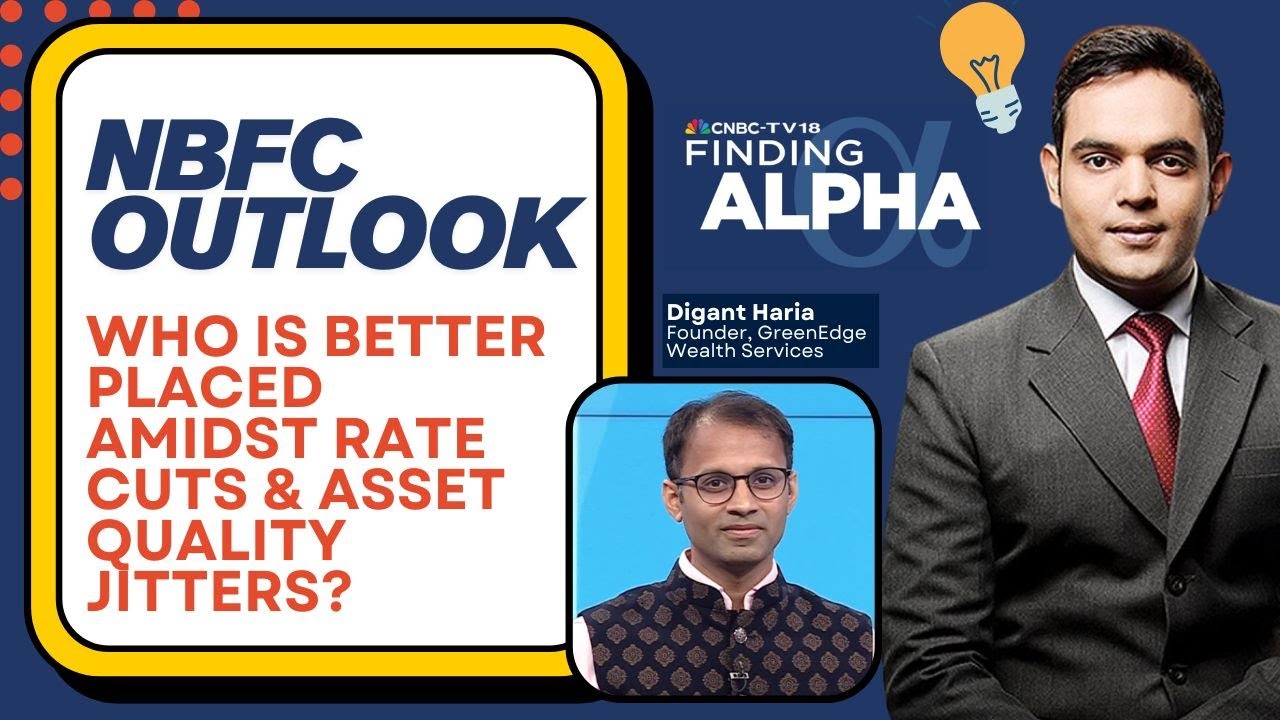 Investing In NBFCs Amid Global Uncertainty, RBI Rate Cuts & Asset Quality Concerns | Finding Alpha