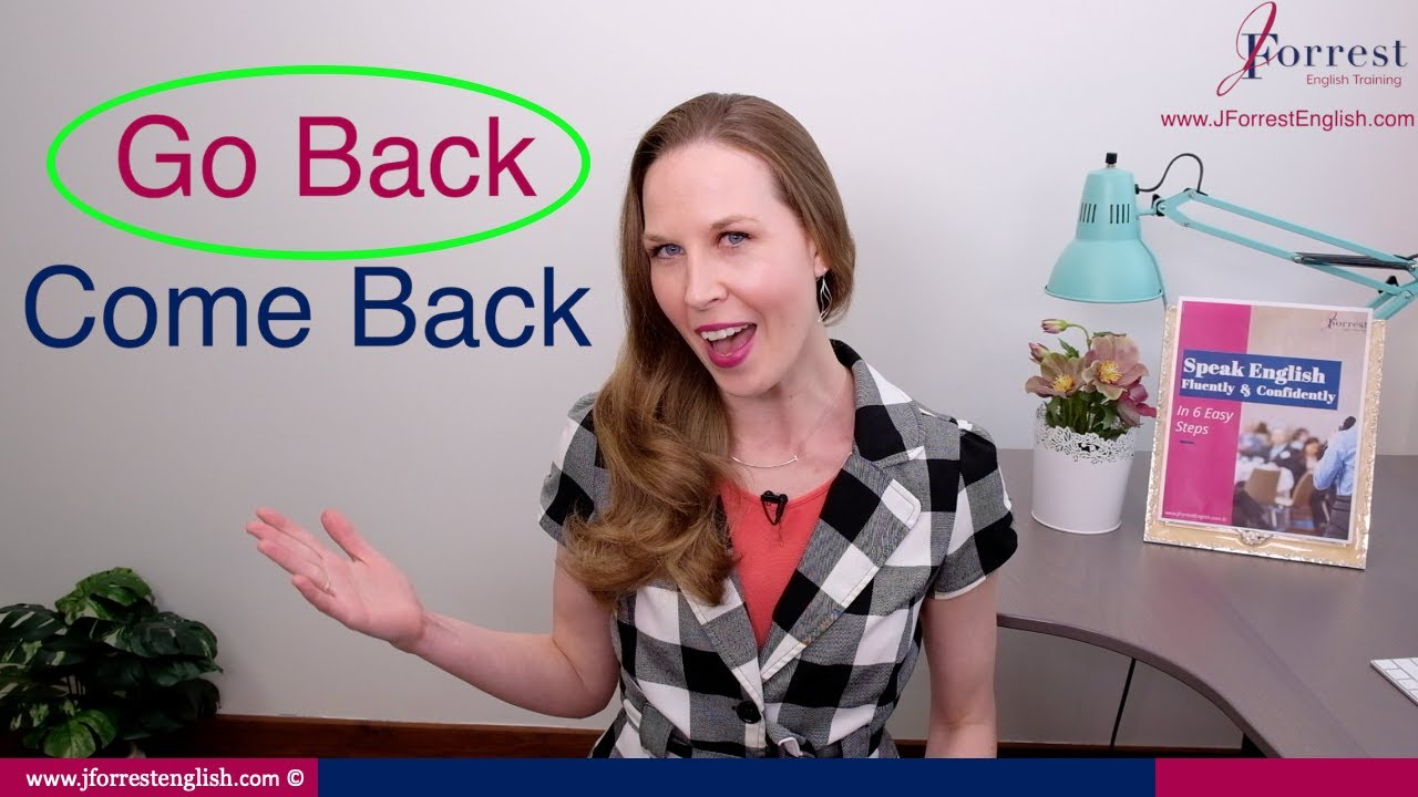 Go Back or Come Back - Learn English Grammar