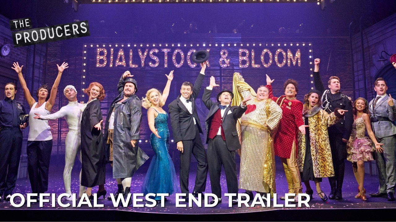 The Producers West End Trailer | Garrick Theatre, London