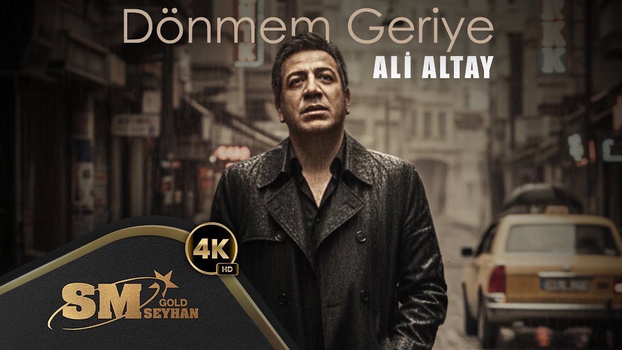 Ali Altay - Dönmem Geriye