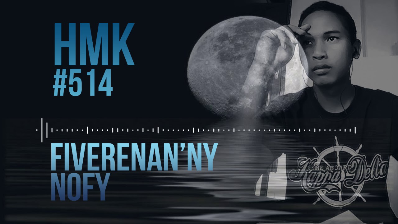 HMK 514 RAP GASY((LEGEND)) Fiveranan'ny nofy(2017)
