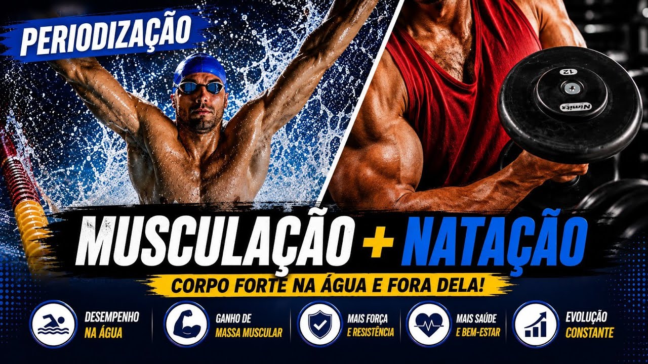 PERIODIZAÇÃO ENTRE MUSCULAÇÃO E NATAÇÃO