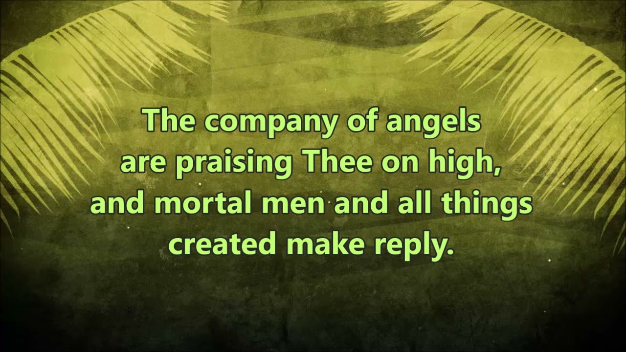 All glory laud and honour