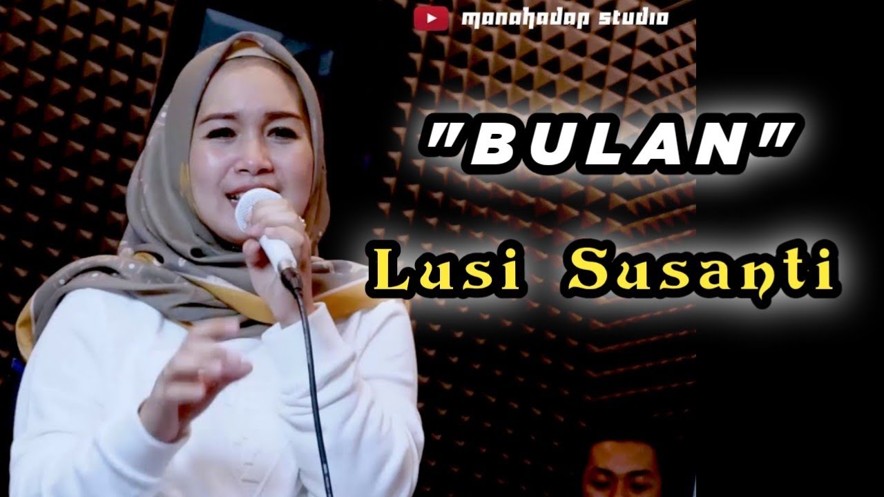 Bulan | Lusi susanti cover | manahadap studio