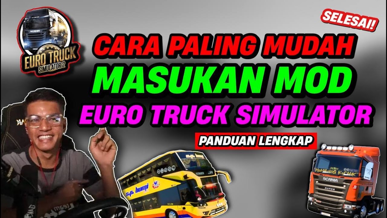 TUTORIAL CARA MASUKKAN DAN AKTIFKAN MOD ETS2 PALING MUDAH SIMPLE! MOD BELI/PERCUMA IKUT STEP NI- ETS