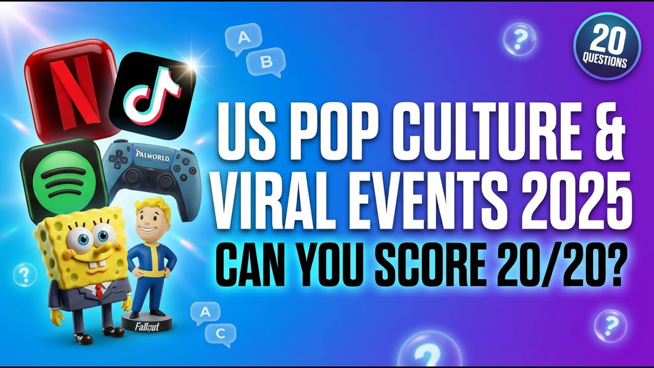 US Pop Culture & Viral Events 2025 Quiz  | 20 MCQs | Can You Score 20/20?