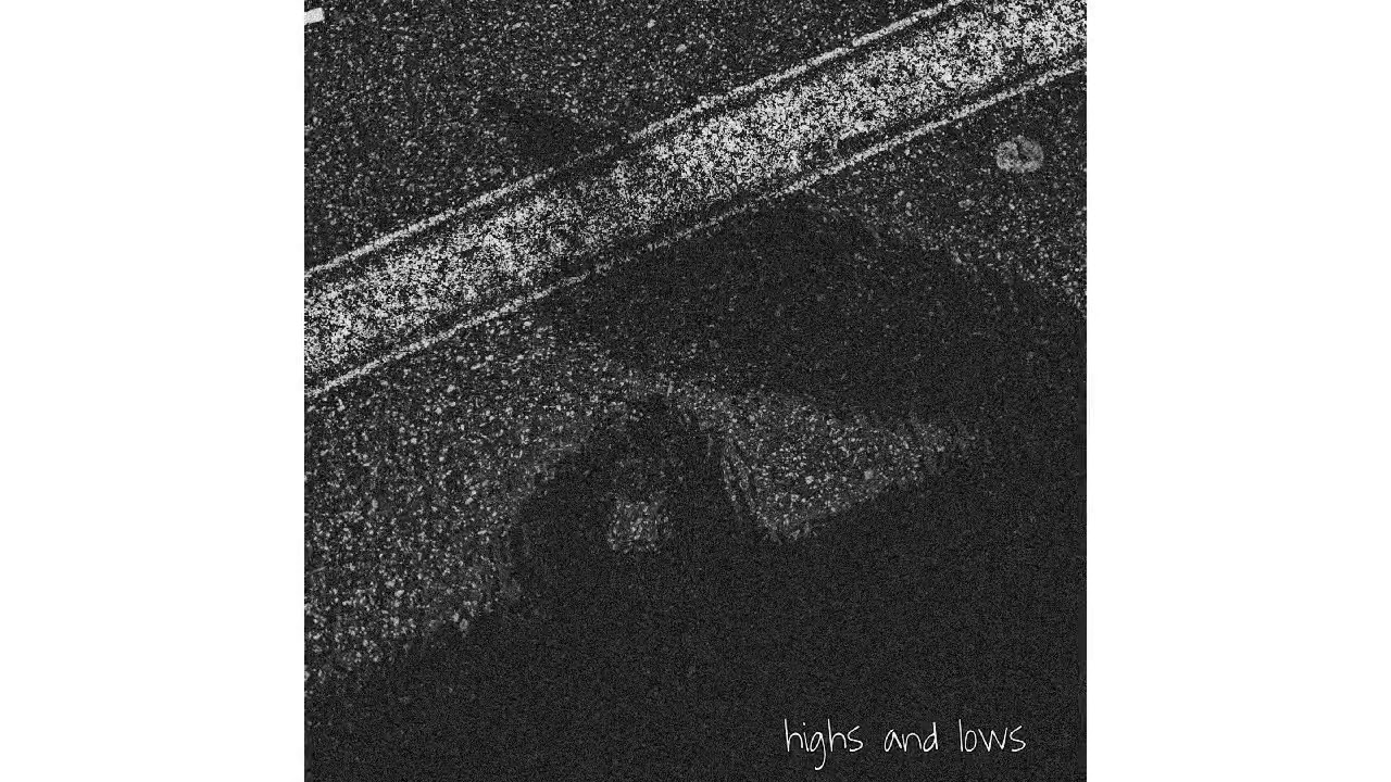 highs and lows (prob by komposition)